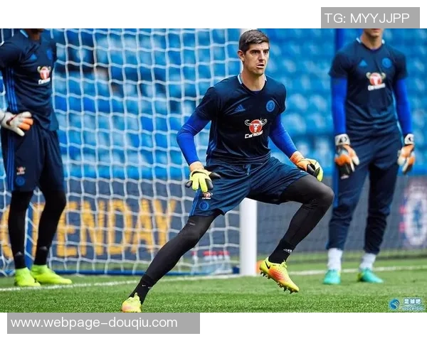 库尔图瓦：从守门员到球队灵魂的传奇之路与荣耀时刻