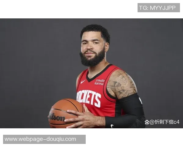 弗雷德范弗利特的崛起与NBA生涯的精彩瞬间回顾